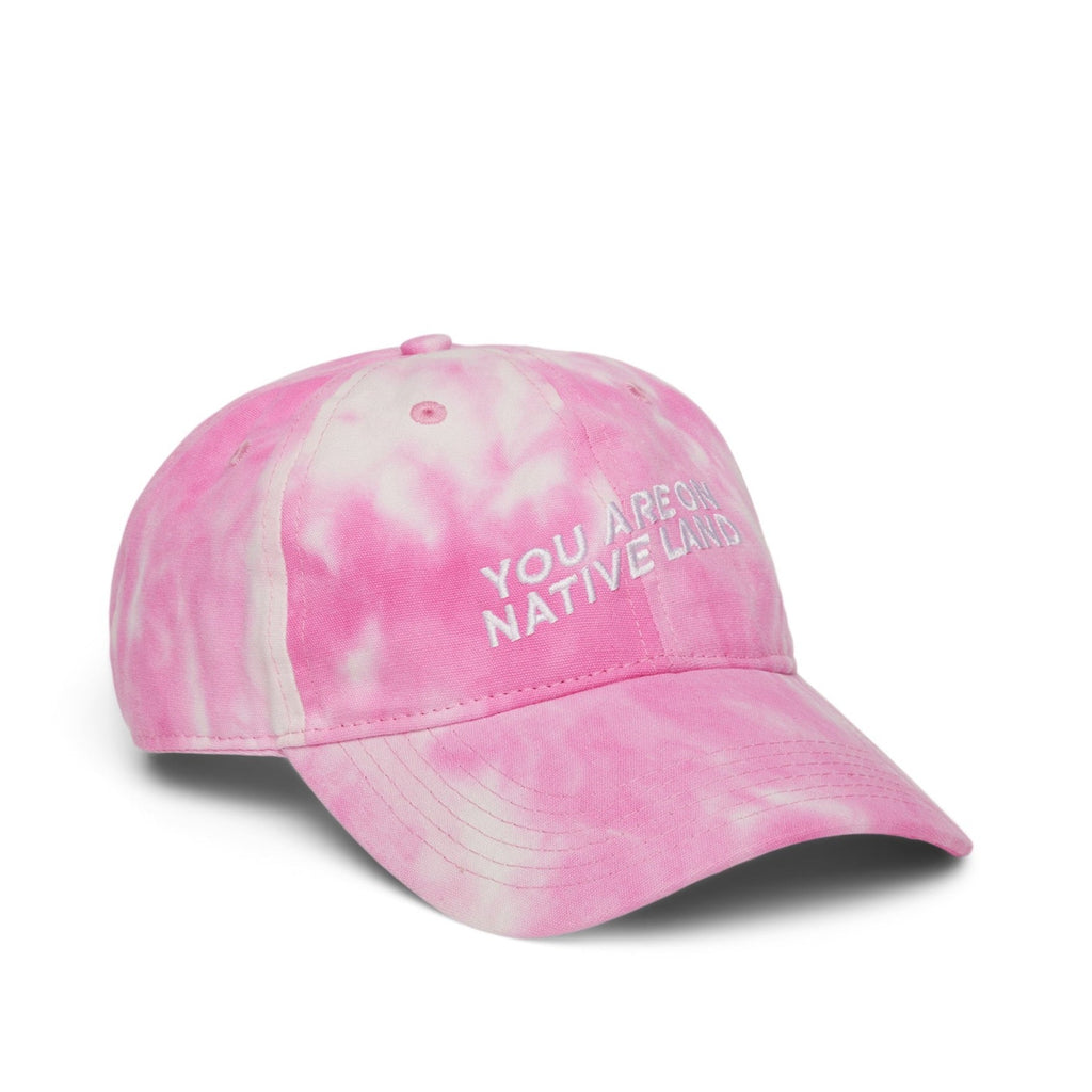 'YOU ARE ON NATIVE LAND' ORGANIC CAP - PINK TIE DYE