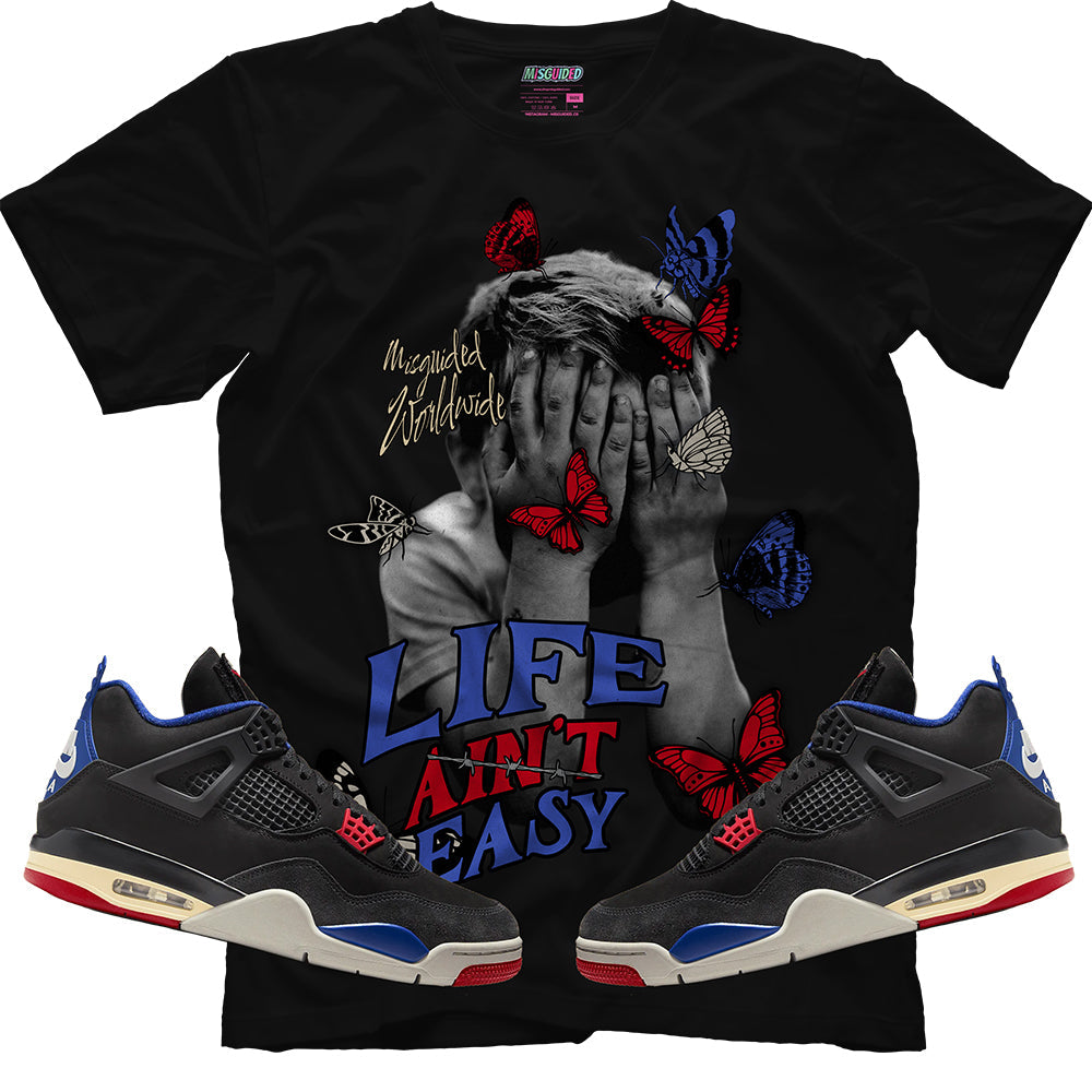 Life Ain't Easy (Air Jordan 4 Rare Air) T-Shirt Misguided